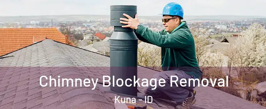  Chimney Blockage Removal Kuna - ID