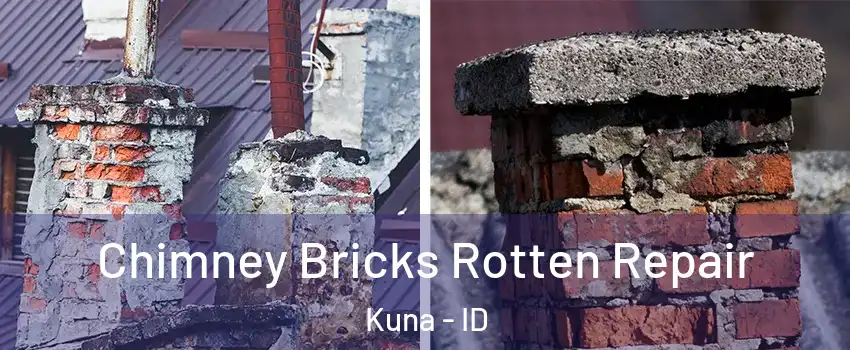  Chimney Bricks Rotten Repair Kuna - ID
