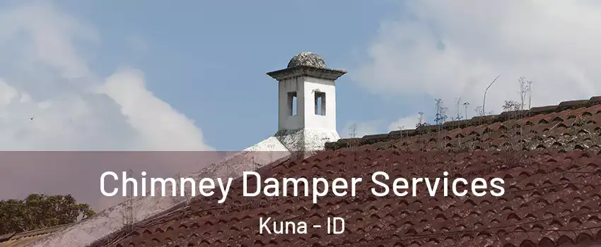  Chimney Damper Services Kuna - ID