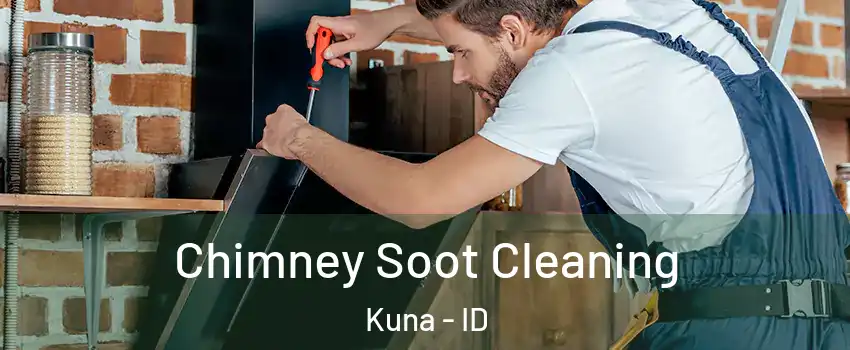  Chimney Soot Cleaning Kuna - ID