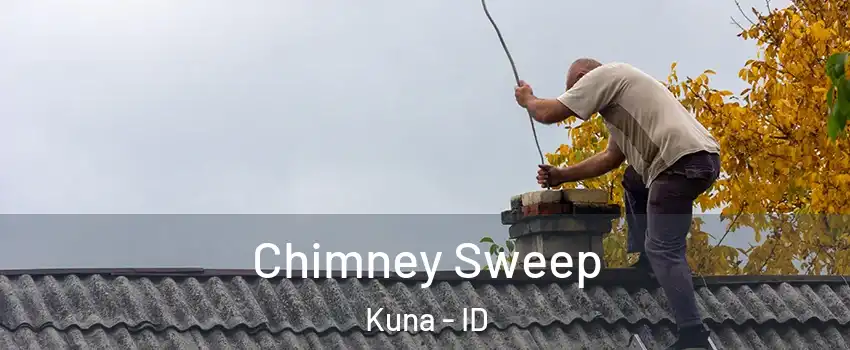  Chimney Sweep Kuna - ID