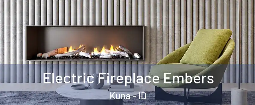  Electric Fireplace Embers Kuna - ID