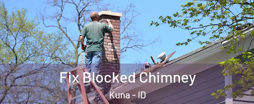  Fix Blocked Chimney Kuna - ID