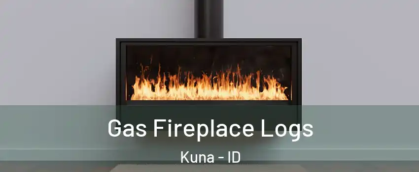  Gas Fireplace Logs Kuna - ID