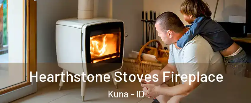  Hearthstone Stoves Fireplace Kuna - ID