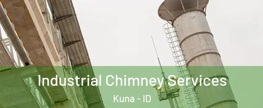  Industrial Chimney Services Kuna - ID